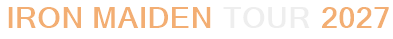 Iron Maiden Tour 2027